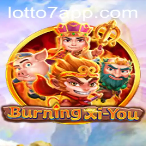 Exploring the Exciting World of BurningXiYou and the Thrills of Lotto 7